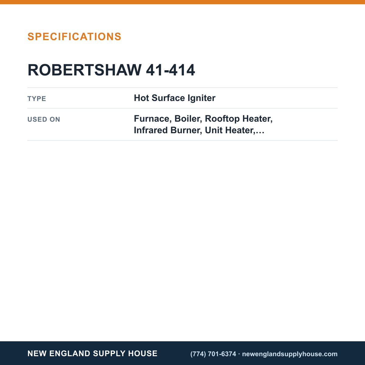 Robertshaw 41-414 Furnace Hot Surface Igniter specifications — New England Supply House [NESH-SPECTABLE-V1]
