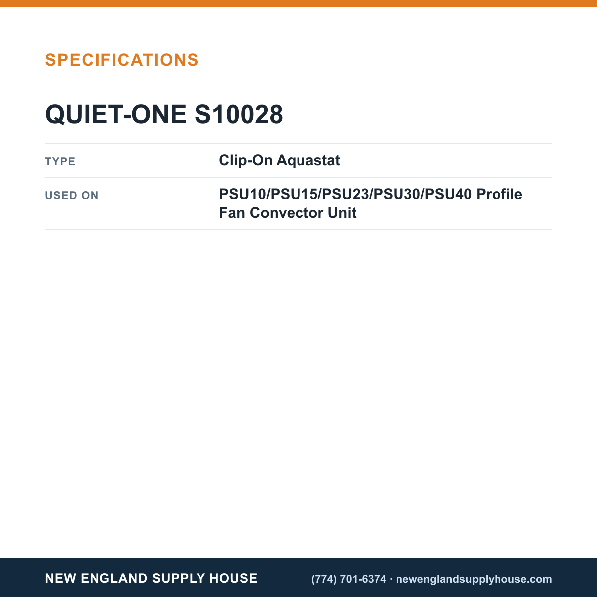Quiet-One S10028 Fan Convector Unit Clip-On Aquastat specifications — New England Supply House [NESH-SPECTABLE-V1]