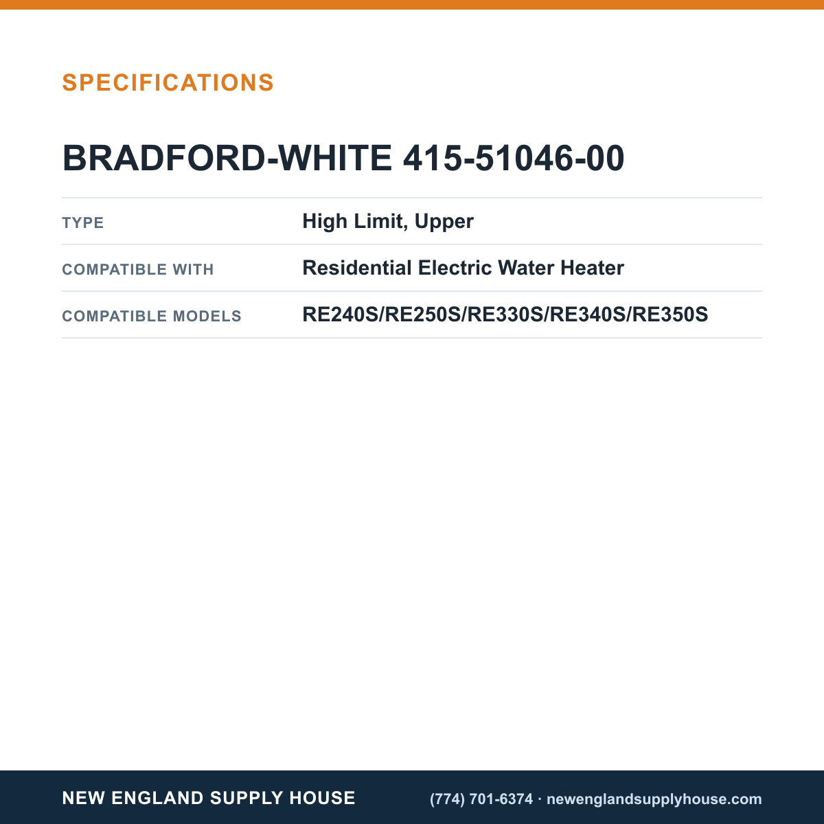 Bradford White 415-51046-00 Water Heater Thermostat specifications — New England Supply House [NESH-SPECTABLE-V1]