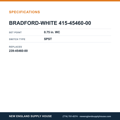 Bradford White 415-45460-00 Pressure Switch specifications — New England Supply House [NESH-SPECTABLE-V1]