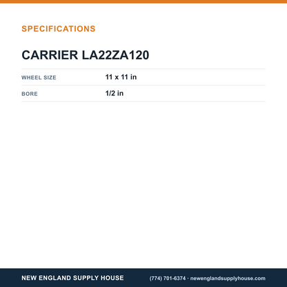 Carrier LA22ZA120 Blower Wheel specifications — New England Supply House [NESH-SPECTABLE-V1]