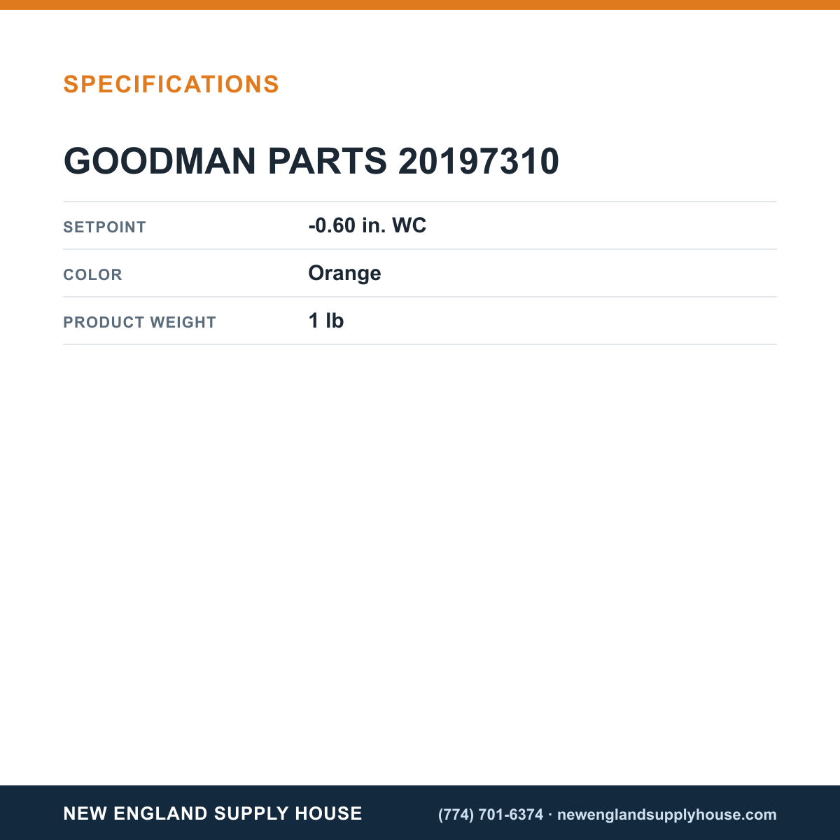 Goodman 20197310 Pressure Switch specifications — New England Supply House [NESH-SPECTABLE-V1]
