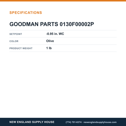 Goodman 0130F00002P Pressure Switch specifications — New England Supply House [NESH-SPECTABLE-V1]