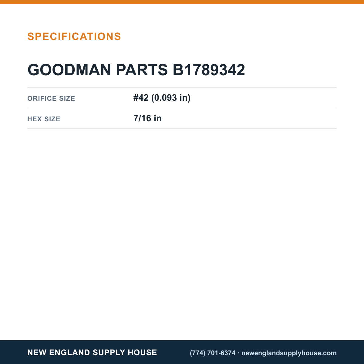 Goodman B1789342 Gas Orifice specifications — New England Supply House [NESH-SPECTABLE-V1]