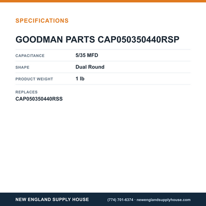 Goodman CAP050350440RSP Dual-Run Capacitor specifications — New England Supply House [NESH-SPECTABLE-V1]