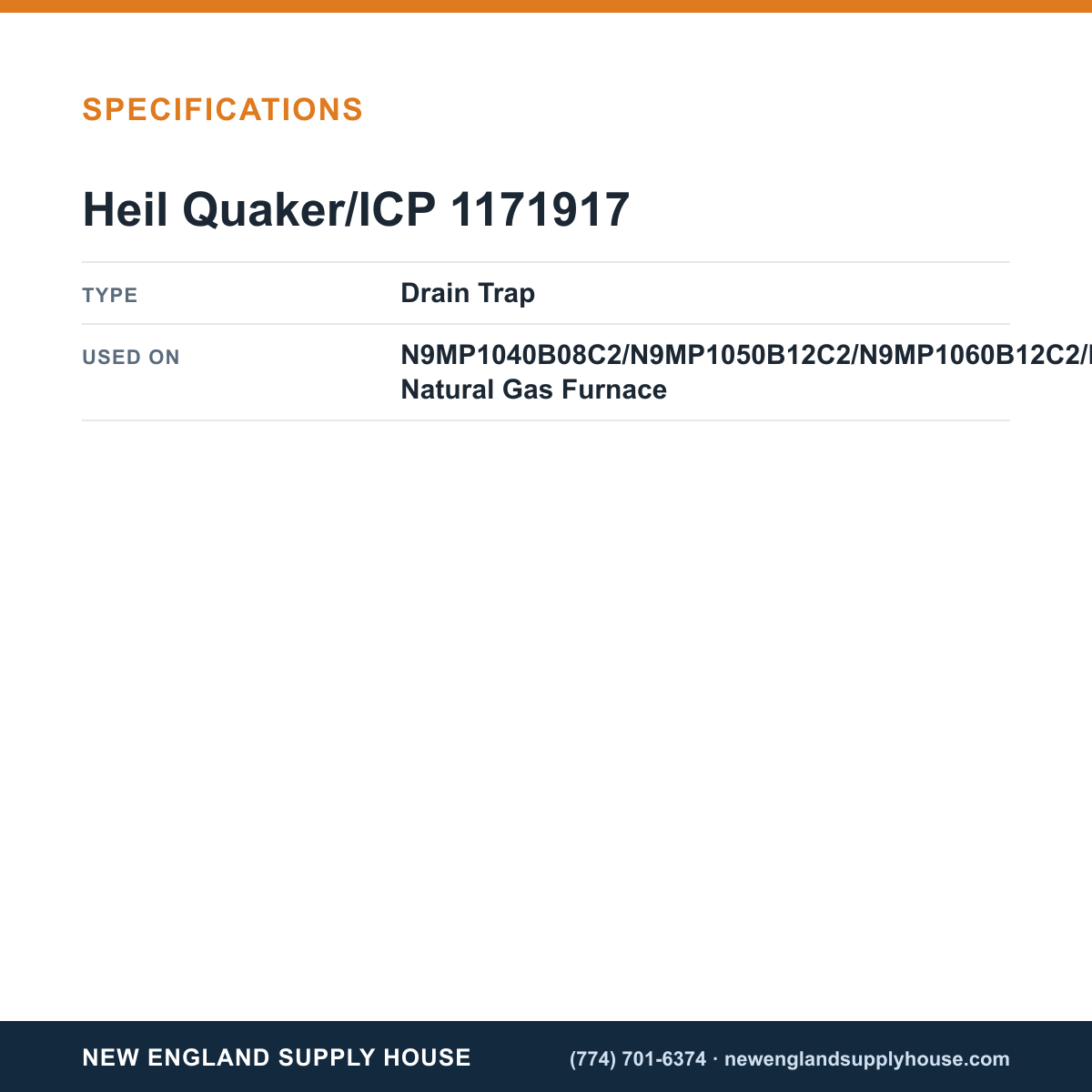 Heil Quaker/ICP 1171917 Gas Furnace Drain Trap Assembly specifications — New England Supply House [NESH-SPECTABLE-V1]