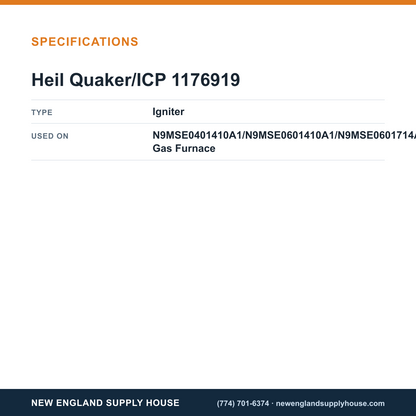 Heil Quaker/ICP 1176919 Gas Furnace Igniter specifications — New England Supply House [NESH-SPECTABLE-V1]