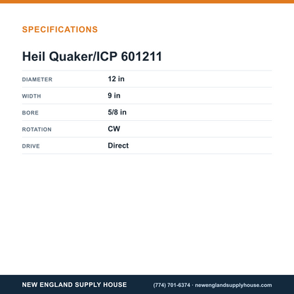 Heil Quaker/ICP 601211 Blower Wheel specifications — New England Supply House [NESH-SPECTABLE-V1]