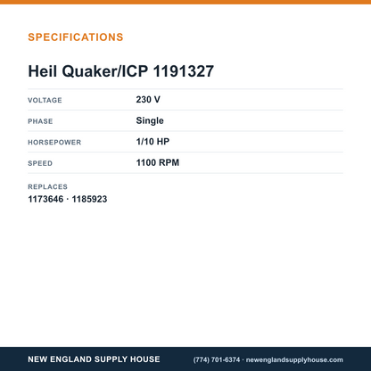Heil Quaker/ICP 1191327 Condenser Motor specifications — New England Supply House [NESH-SPECTABLE-V1]