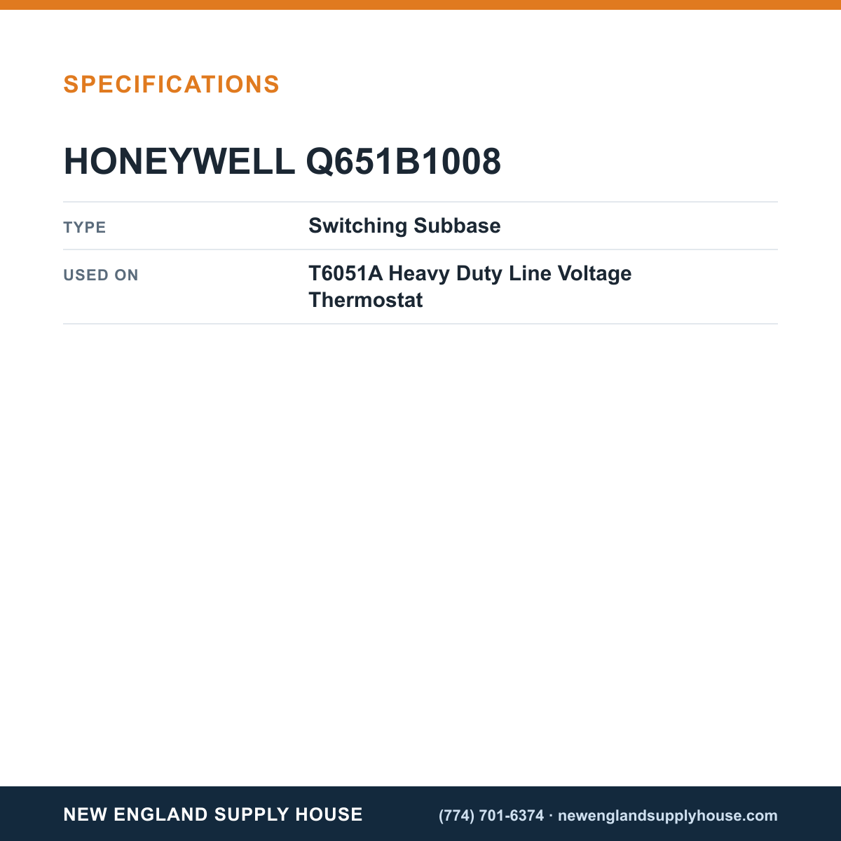 Honeywell Commercial Q651B1008 Line Volt Thermostat Switching Subbase specifications — New England Supply House [NESH-SPECTABLE-V1]