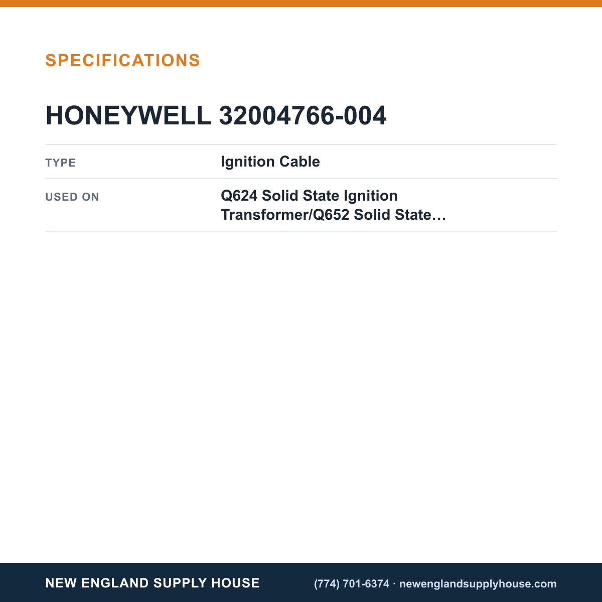 Honeywell Thermal Solutions FSG 32004766-004 Solid State Ignition Transformer Cable specifications — New England Supply House [NESH-SPECTABLE-V1]