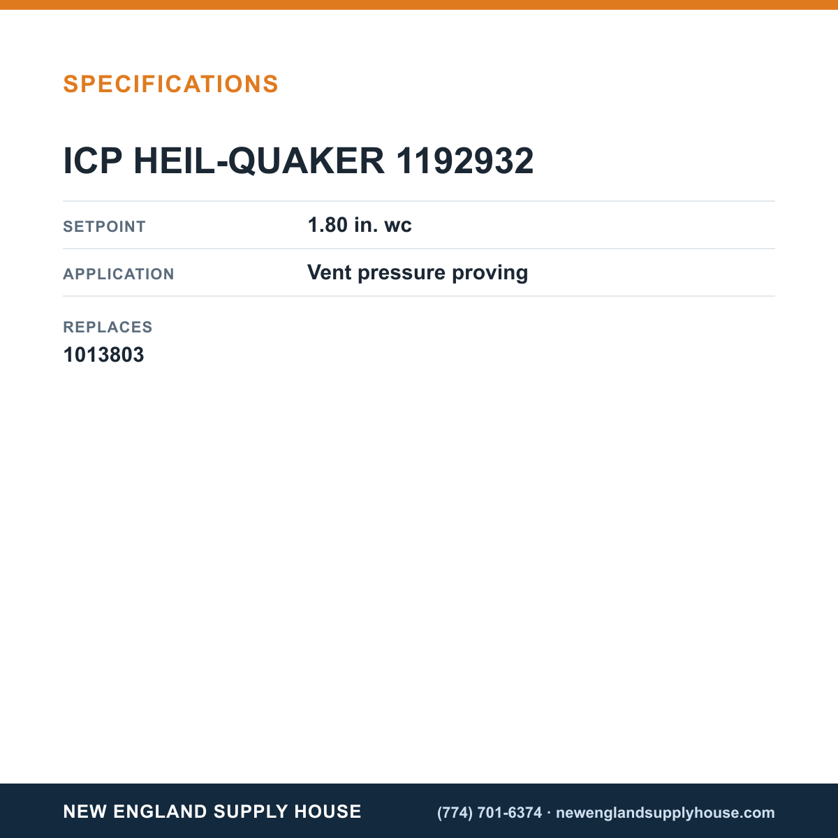 ICP HEIL-QUAKER 1192932 Vent Pressure Switch specifications — New England Supply House [NESH-SPECTABLE-V1]
