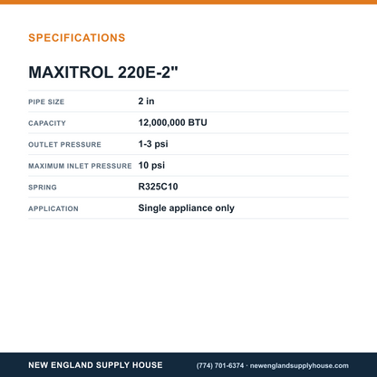 Maxitrol 220E-2" Gas Pressure Regulator specifications — New England Supply House [NESH-SPECTABLE-V1]