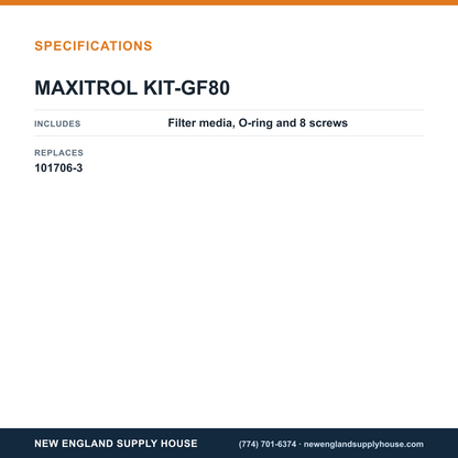 Maxitrol KIT-GF80 Gas Filter Replacement Kit specifications — New England Supply House [NESH-SPECTABLE-V1]