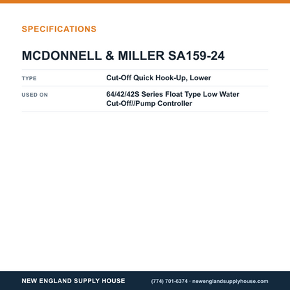 McDonnell & Miller SA159-24 Low Water Cut-Off/Pump Controller Quick Hook-Up Fitting specifications — New England Supply House [NESH-SPECTABLE-V1]
