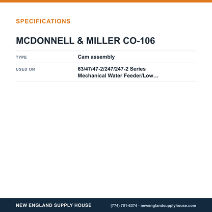 McDonnell & Miller CO-106 Mechanical Water Feeder/Low Water Cut-Off Cam Assembly specifications — New England Supply House [NESH-SPECTABLE-V1]