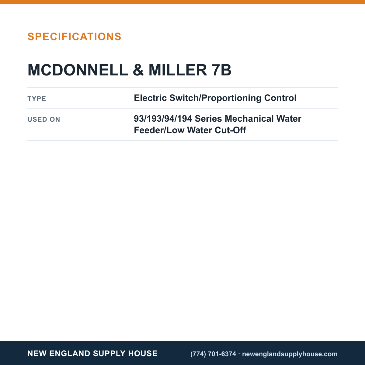 McDonnell & Miller 7B Mechanical Water Feeder/Low Water Cut-Off Electric Switch/Proportioning Control specifications — New England Supply House [NESH-SPECTABLE-V1]