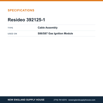 Resideo - Honeywell Home 392125-1 Gas Ignition Module Cable Assembly specifications — New England Supply House [NESH-SPECTABLE-V1]