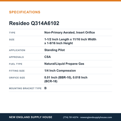 Resideo - Honeywell Home Q314A6102 Pilot Burner specifications — New England Supply House [NESH-SPECTABLE-V1]
