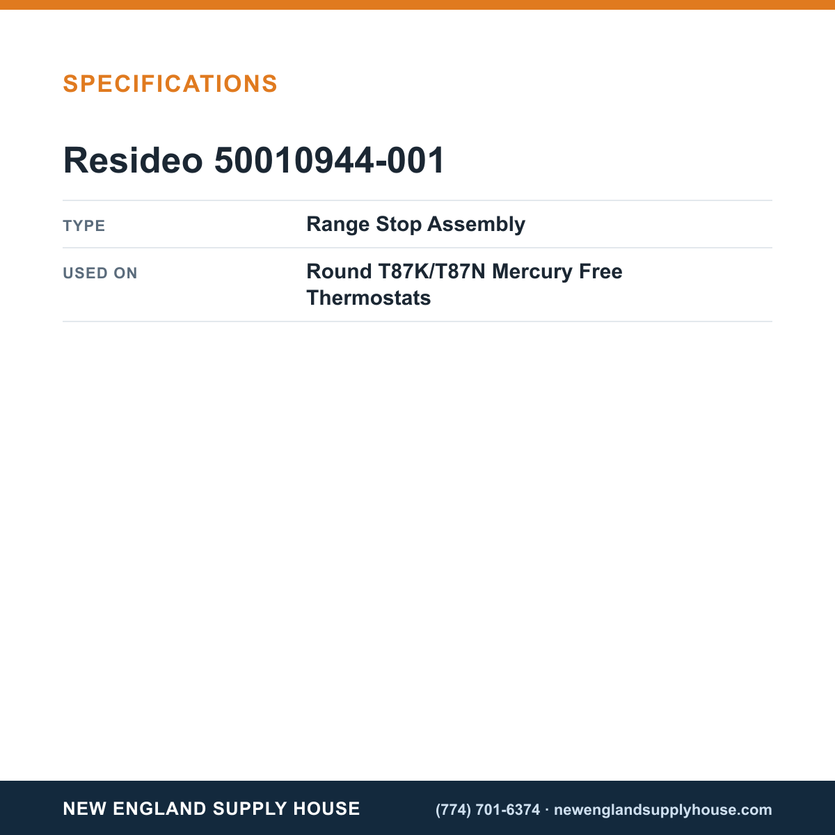 Resideo - Honeywell Home 50010944-001 Thermostat Range Stop Assembly specifications — New England Supply House [NESH-SPECTABLE-V1]