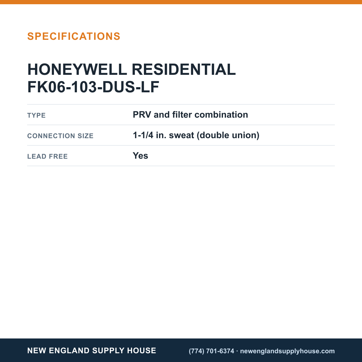 Resideo - Honeywell Home FK06-103-DUS-LF Pressure Reducing Valve specifications — New England Supply House [NESH-SPECTABLE-V1]