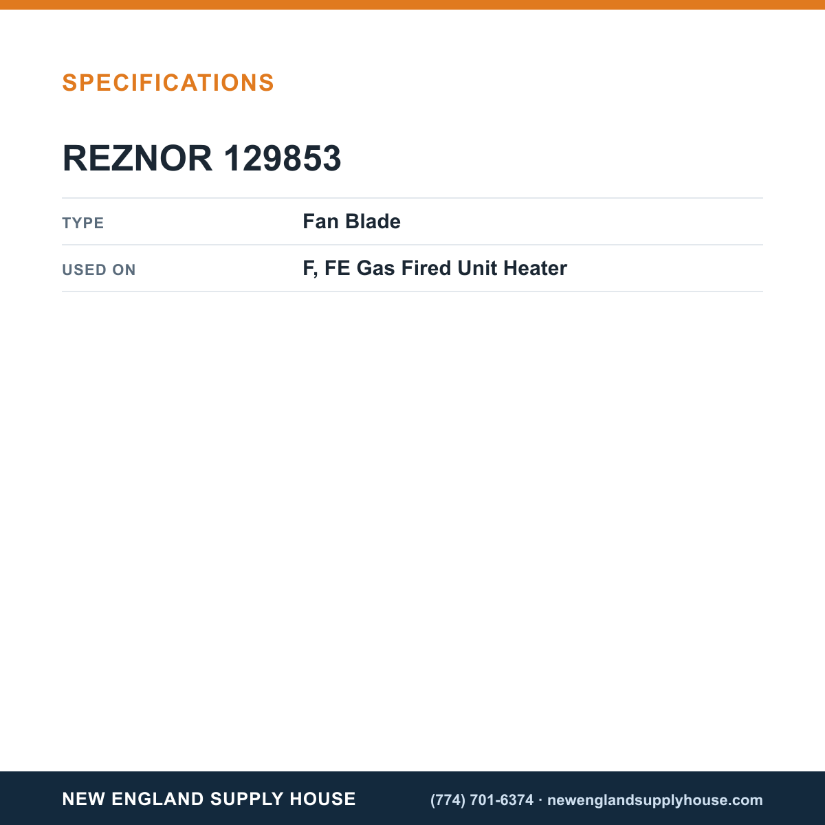 Reznor 129853 Gas Fired Unit Heater Fan Blade specifications — New England Supply House [NESH-SPECTABLE-V1]