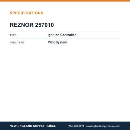 Reznor 257010 Pilot System Ignition Controller specifications — New England Supply House [NESH-SPECTABLE-V1]