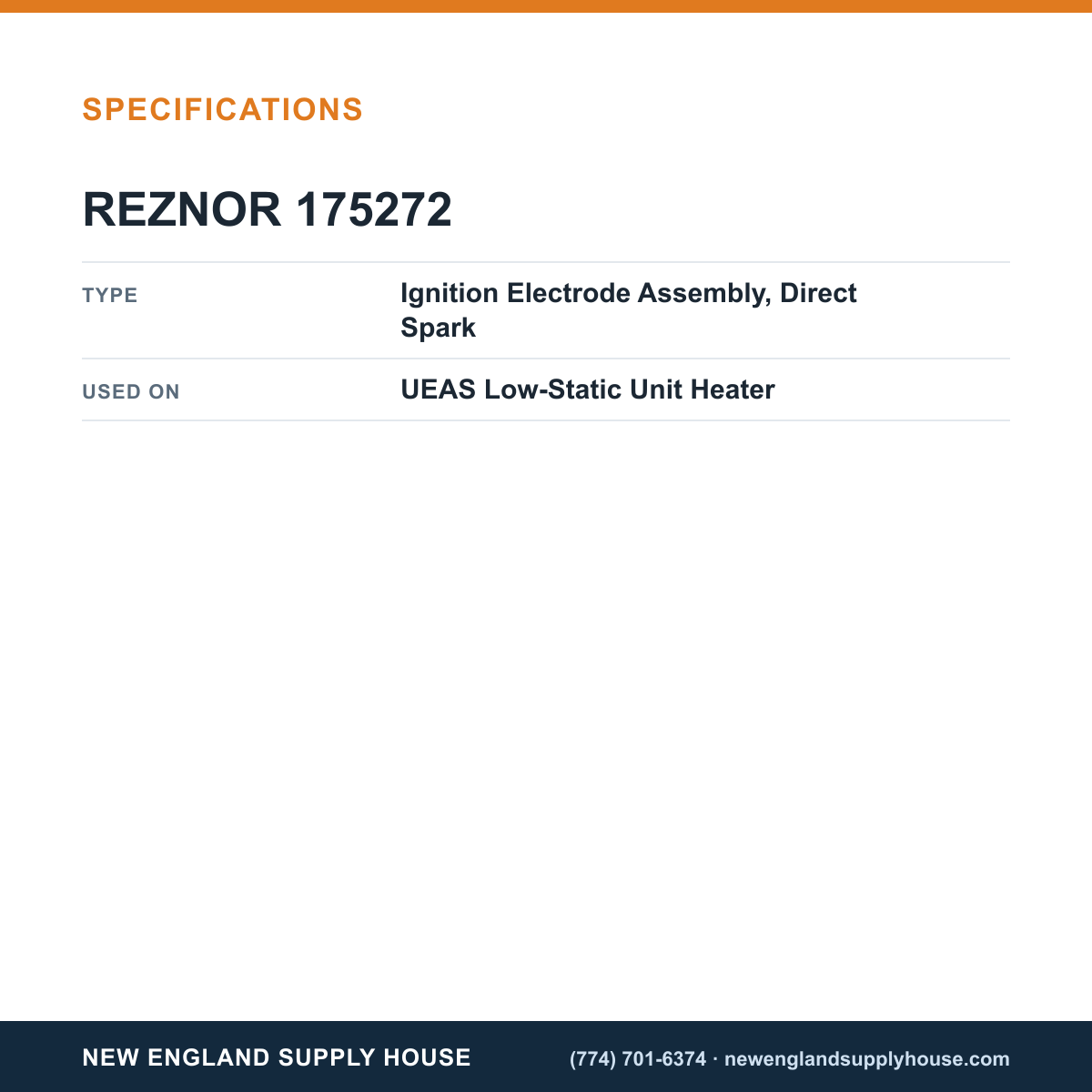 Reznor 175272 Unit Heater Ignition Electrode Assembly specifications — New England Supply House [NESH-SPECTABLE-V1]