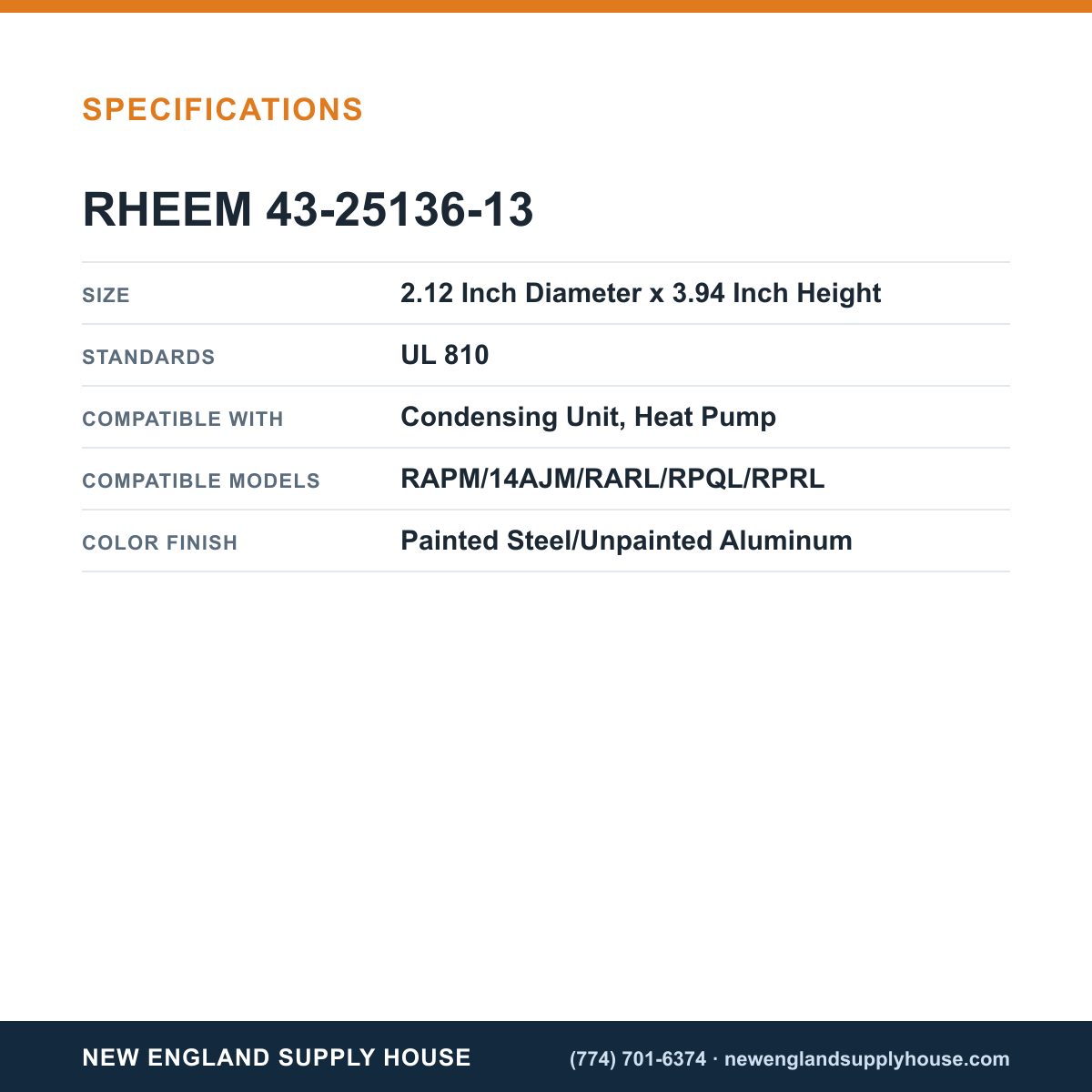 Rheem Furnace Parts 43-25136-13 Condensing Unit Single Capacitor specifications — New England Supply House [NESH-SPECTABLE-V1]