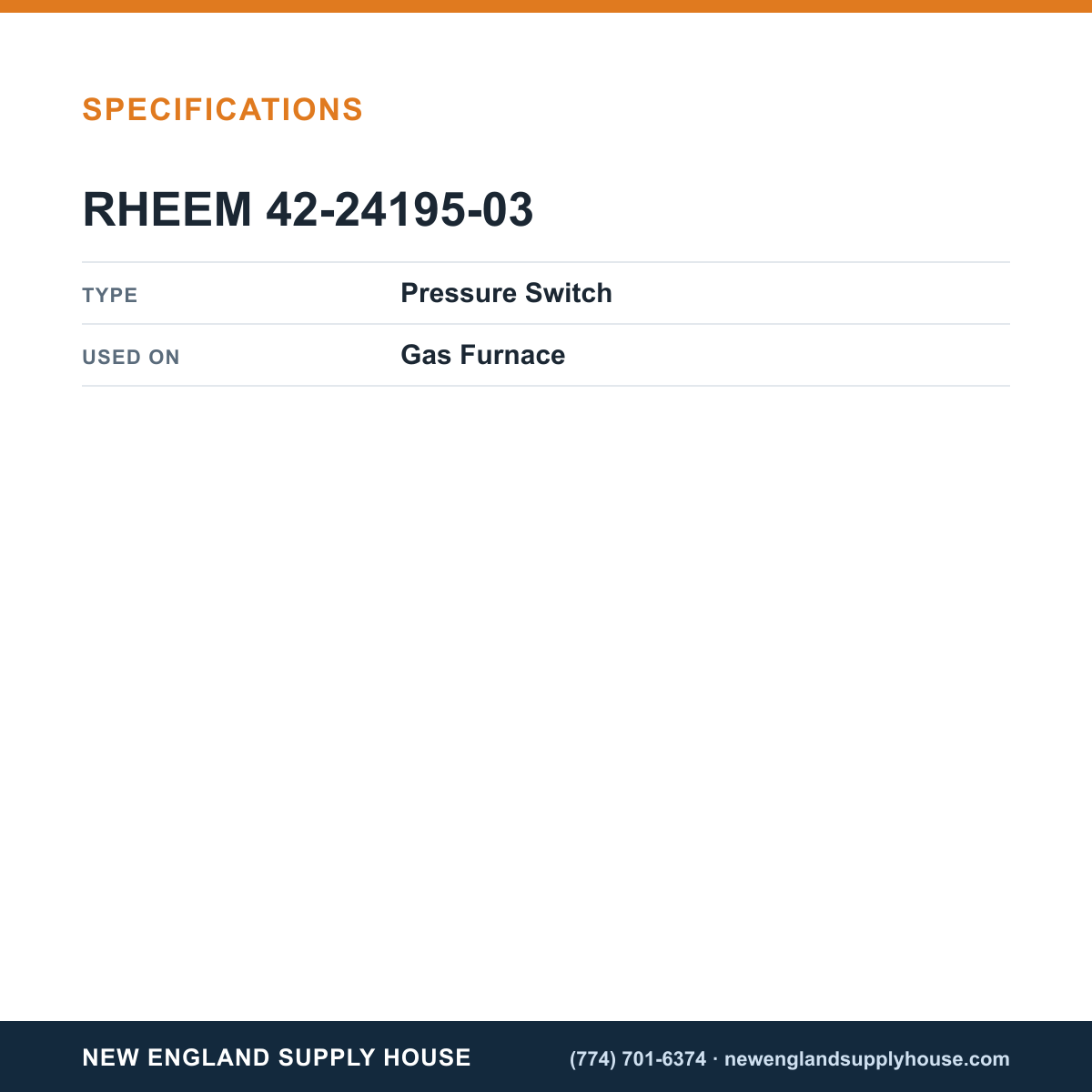 Rheem Furnace Parts 42-24195-03 Gas Furnace Pressure Switch specifications — New England Supply House [NESH-SPECTABLE-V1]