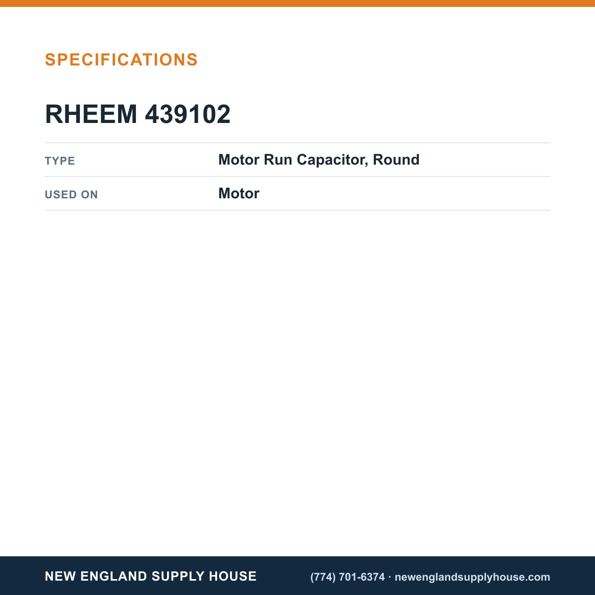 Rheem Furnace Parts 439102 Motor Run Capacitor specifications — New England Supply House [NESH-SPECTABLE-V1]