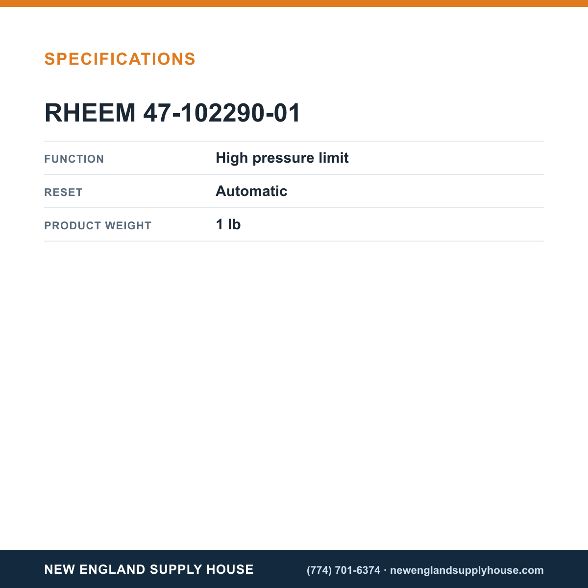 Rheem Furnace Parts 47-102290-01 High Pressure Limit Switch specifications — New England Supply House [NESH-SPECTABLE-V1]