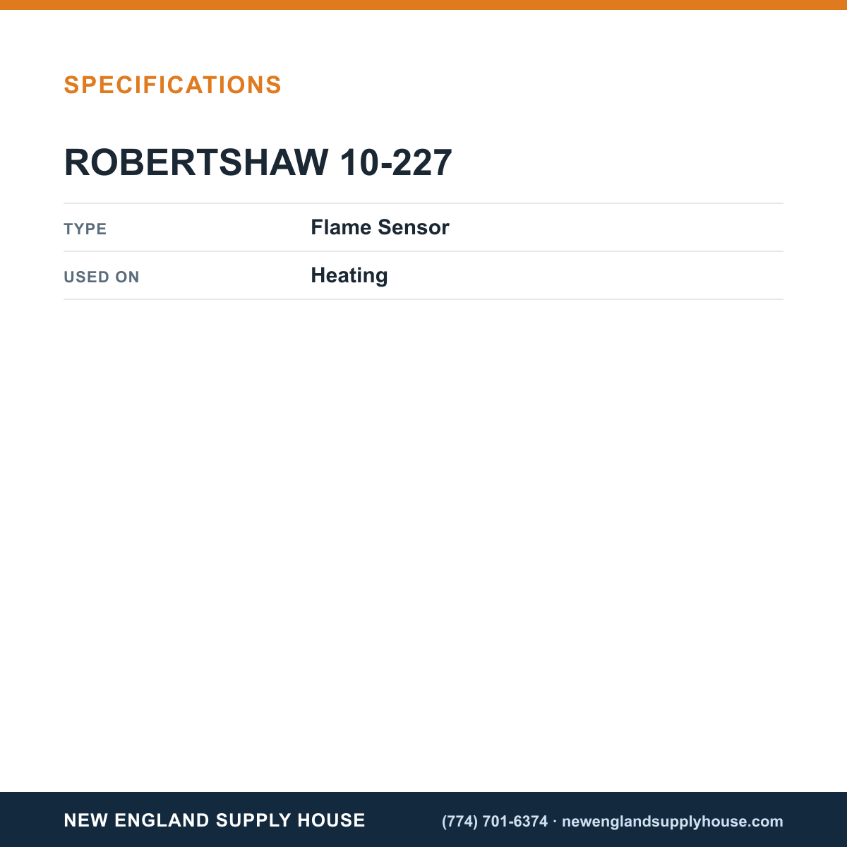 Robertshaw 10-227 Heating Flame Sensor specifications — New England Supply House [NESH-SPECTABLE-V1]