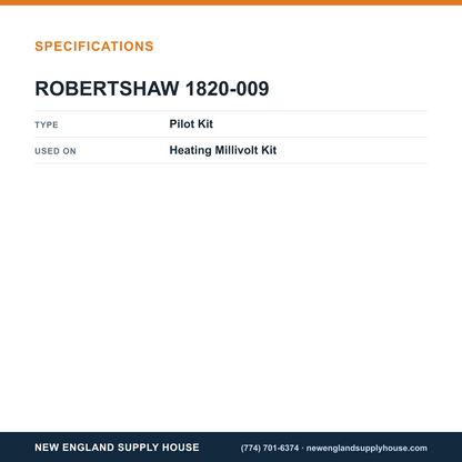 Robertshaw 1820-009 Heating Pilot Kit specifications — New England Supply House [NESH-SPECTABLE-V1]