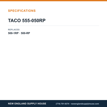 Taco 555-050RP Zone Valve Power Unit specifications — New England Supply House [NESH-SPECTABLE-V1]