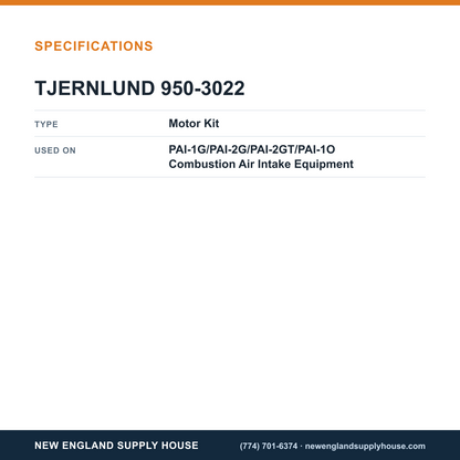 Tjernlund 950-3022 Combustion Air Intake Motor Kit specifications — New England Supply House [NESH-SPECTABLE-V1]