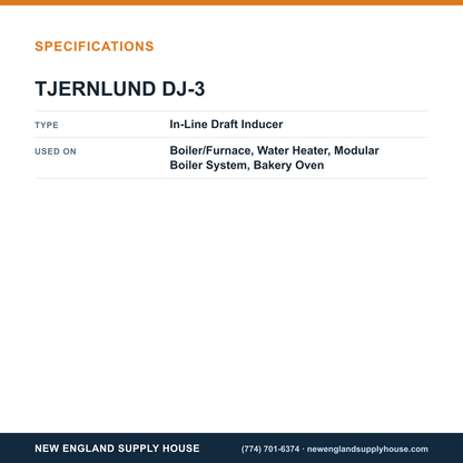 Tjernlund DJ-3 In-Line Draft Inducer specifications — New England Supply House [NESH-SPECTABLE-V1]