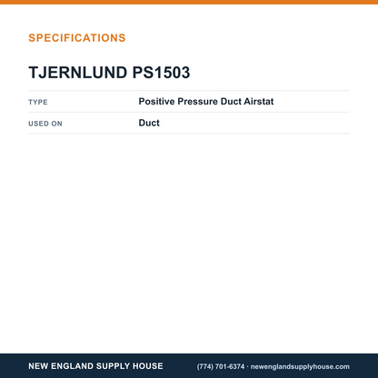 Tjernlund PS1503 Positive Pressure Duct Airstat specifications — New England Supply House [NESH-SPECTABLE-V1]
