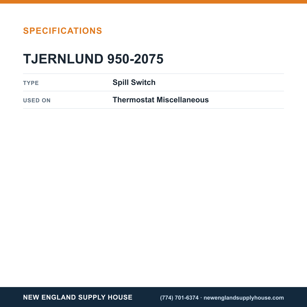 Tjernlund 950-2075 Thermostat Spill Switch specifications — New England Supply House [NESH-SPECTABLE-V1]
