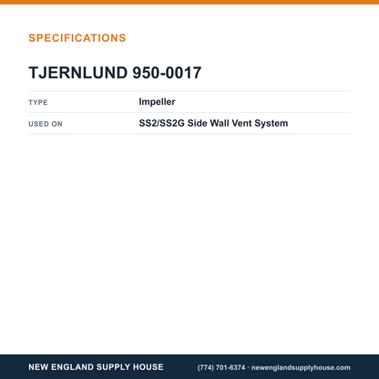 Tjernlund 950-0017 Vent System Impeller specifications — New England Supply House [NESH-SPECTABLE-V1]