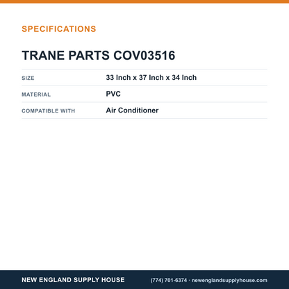 Trane Parts COV03516 Air Conditioner Condenser Cover specifications — New England Supply House [NESH-SPECTABLE-V1]