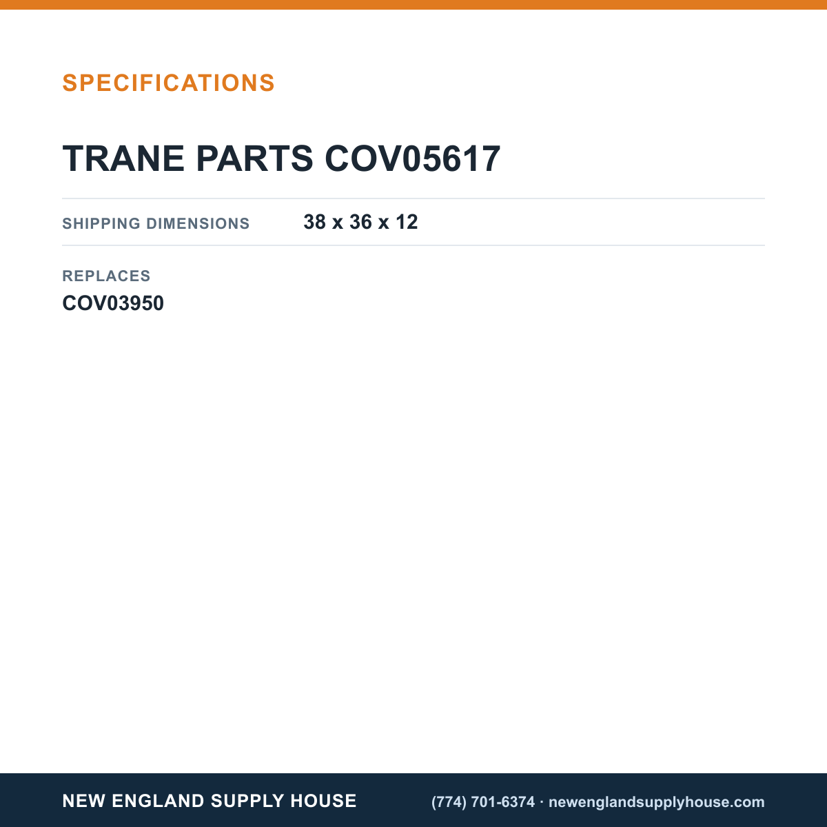 Trane Parts COV05617 Top Cover Assembly specifications — New England Supply House [NESH-SPECTABLE-V1]