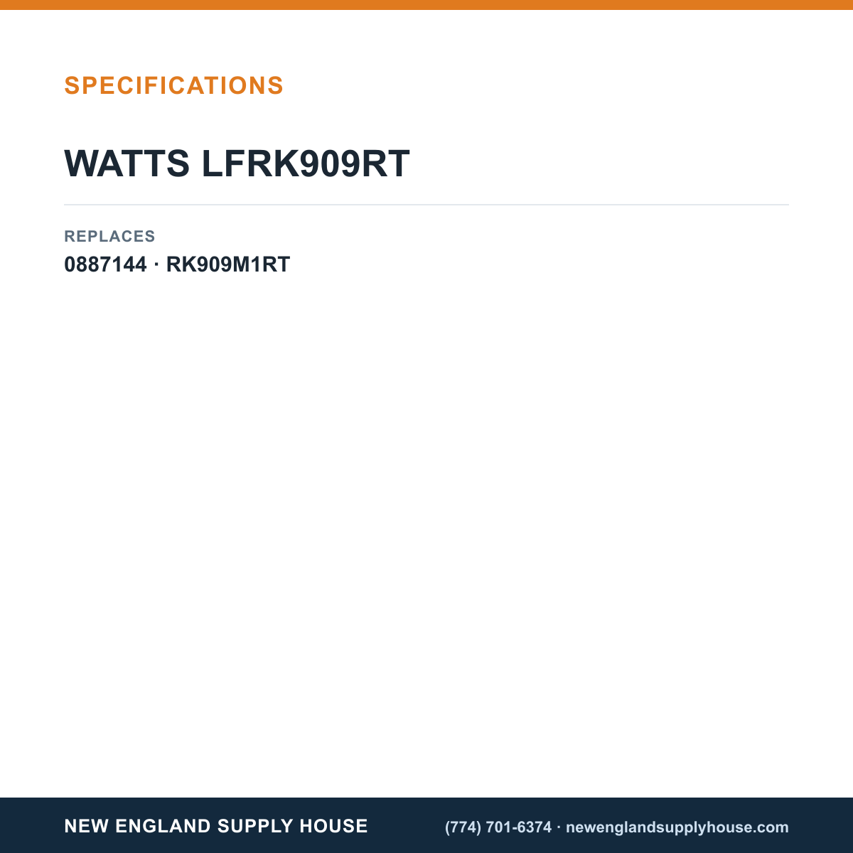 Watts LFRK909RT Repair Kit specifications — New England Supply House [NESH-SPECTABLE-V1]