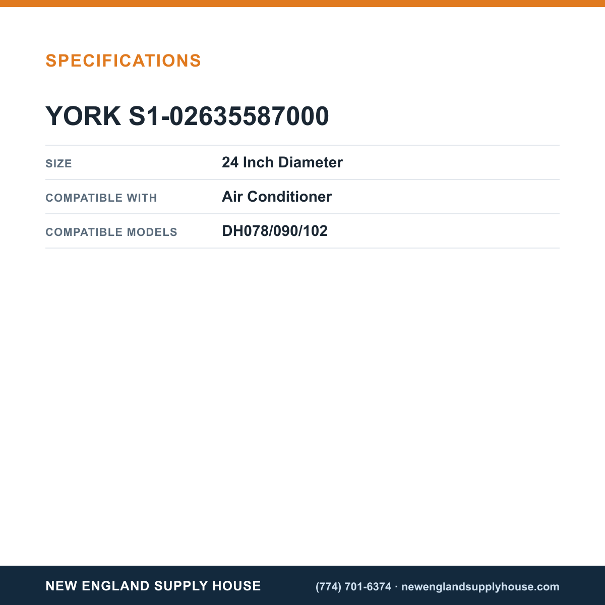 York Parts S1-02635587000 Air Conditioner Fan Blade specifications — New England Supply House [NESH-SPECTABLE-V1]