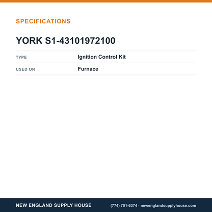 York Parts S1-43101972100 Furnace Ignition Control Kit specifications — New England Supply House [NESH-SPECTABLE-V1]