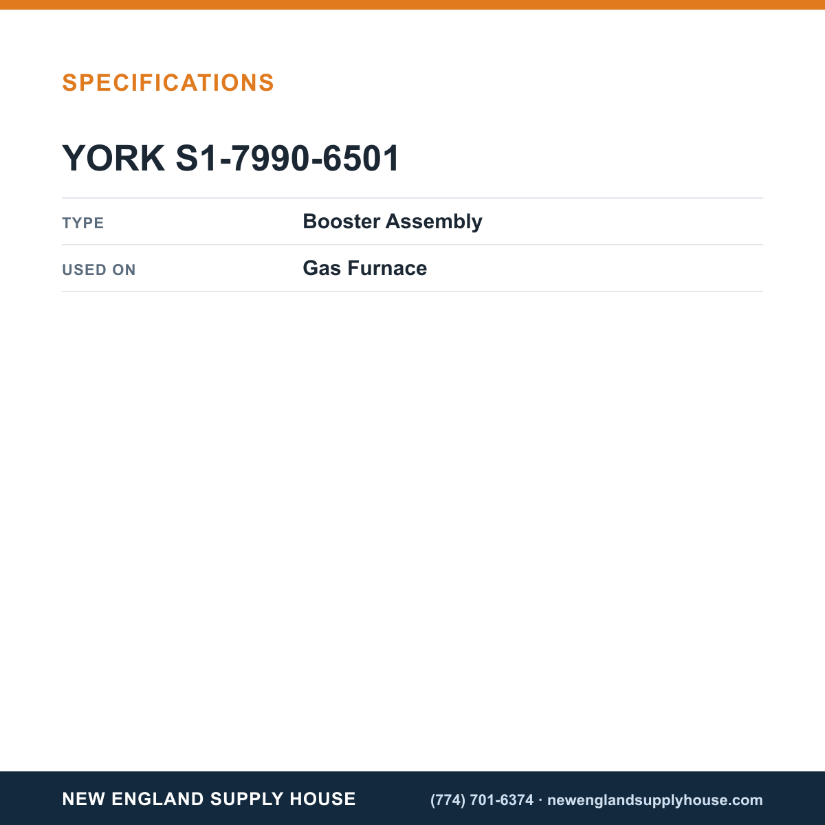 York Parts S1-7990-6501 Gas Furnace Booster Assembly specifications — New England Supply House [NESH-SPECTABLE-V1]
