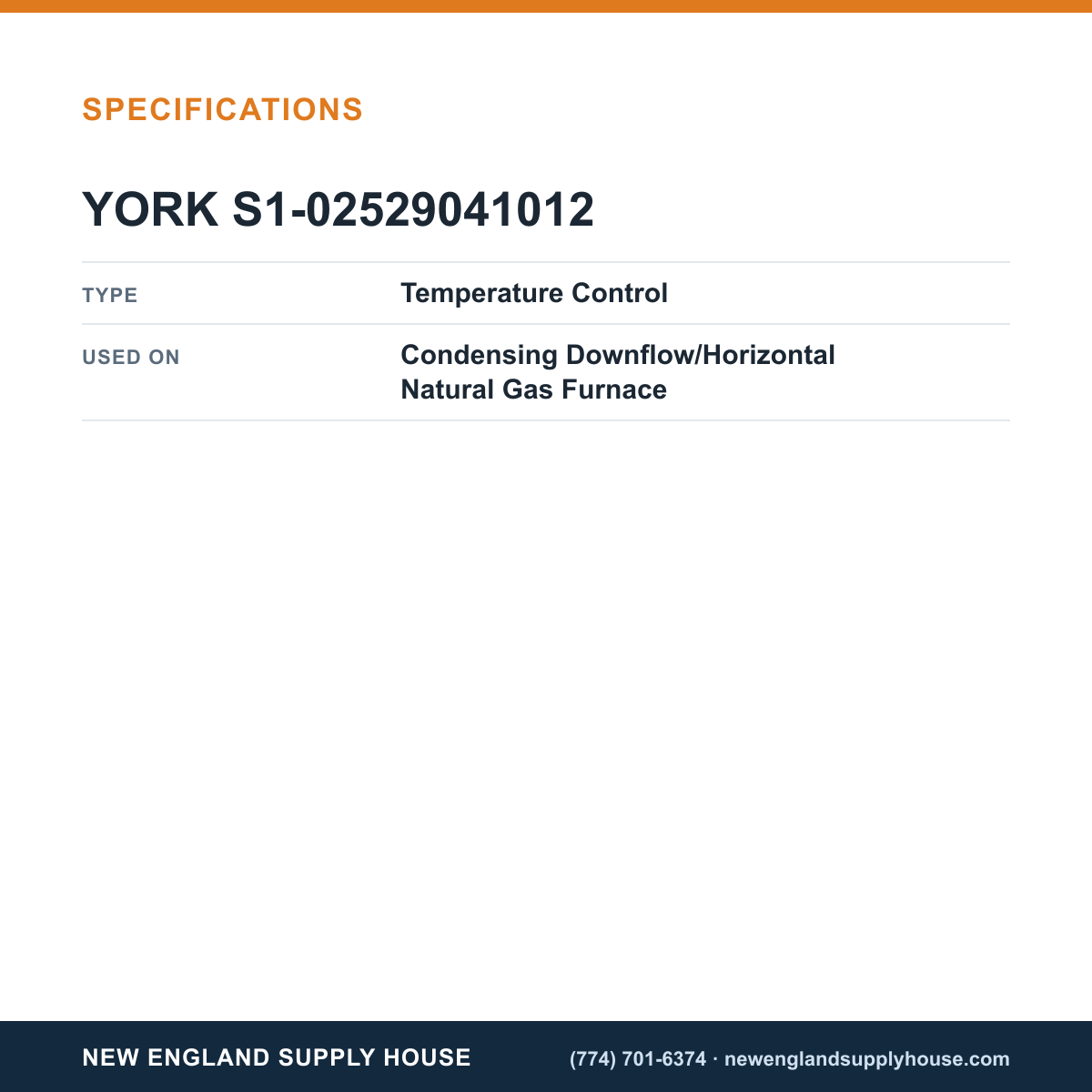 York Parts S1-02529041012 Gas Furnace Temperature Control specifications — New England Supply House [NESH-SPECTABLE-V1]