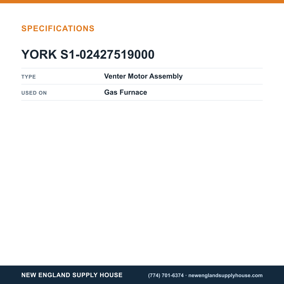 York Parts S1-02427519000 Gas Furnace Venter Motor Assembly specifications — New England Supply House [NESH-SPECTABLE-V1]