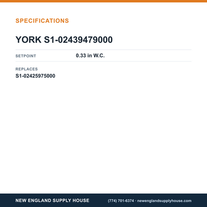 York Parts S1-02439479000 Pressure Switch specifications — New England Supply House [NESH-SPECTABLE-V1]