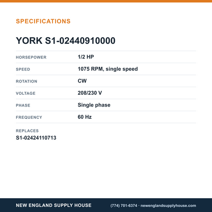 York Parts S1-02440910000 Condenser Motor specifications — New England Supply House [NESH-SPECTABLE-V1]